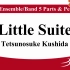 可编制乐队 小组曲 櫛田てつ之扶 Little Suite for 5 Parts & Percussion by Te