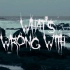 【小鬼&王琳凯】专辑《What's WrongWith Me》MV 上头了上头了