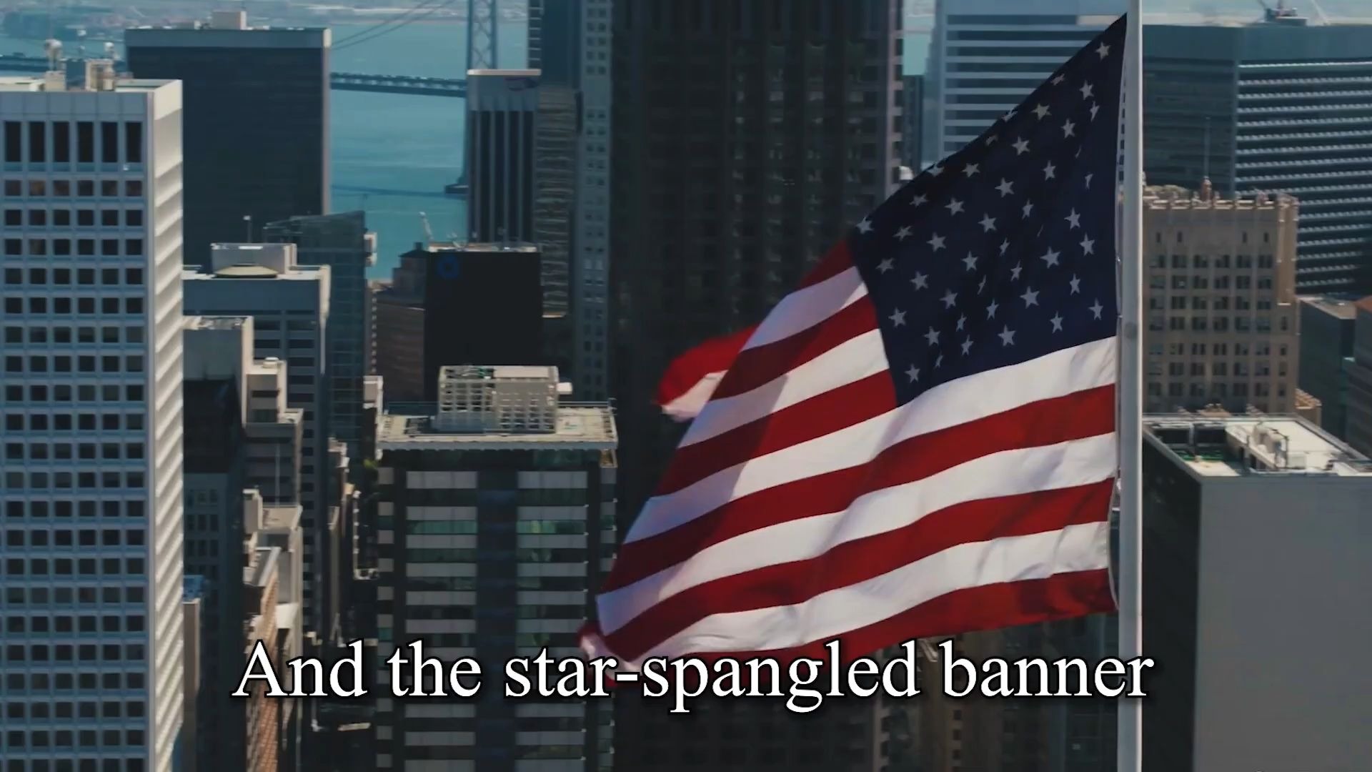 【美国国歌】星光灿烂的旗帜 The Star-Spangled Banner