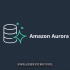 了解AWS云产品-Aurora & RDS