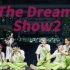 【高清】NCT DREAM 220909 蚕室演唱会舞台全场 D-2 （含4K饭拍  THE DREAM SHOW2