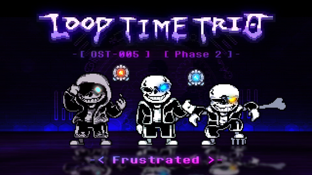 Loop Time Trio Phase 2 Frustrated V2 [Soundtrack]