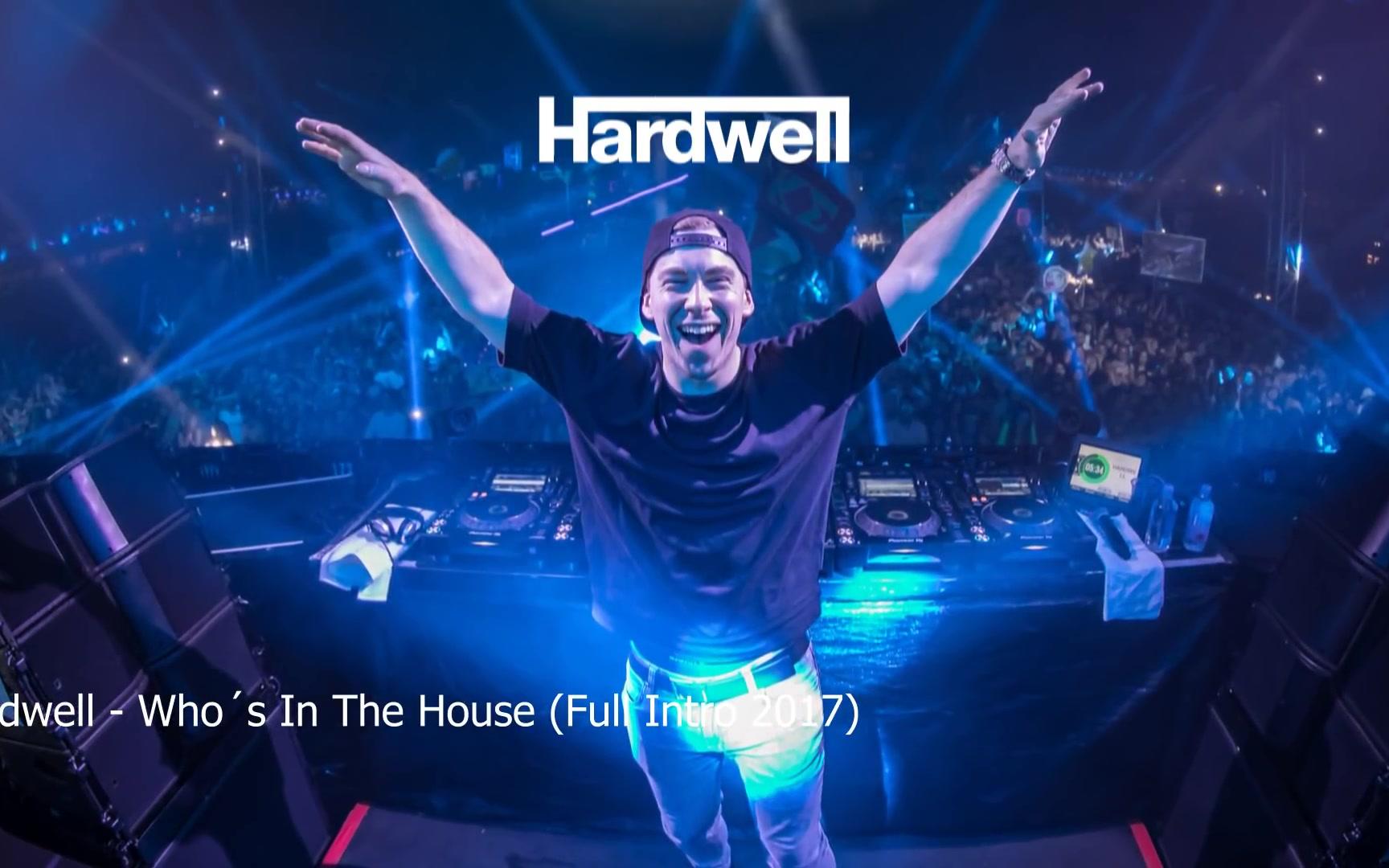 hardwell is in the house 2018 - best mashups and