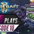 StarCraft 2 TOP 5 Plays 第十集
