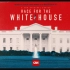【CNN】总统竞选 全6集 1080P中英文双语字幕 Race For The White House (2016)