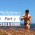【Pietro Boselli】Philippines Part 3 Cebu and Bohol(菲律宾之旅3)