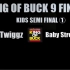 Micro Twiggz vs Baby Street Beast |King of buck 9