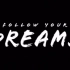 follow your dreams #2021加油鸭