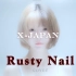 【Yurisa】Rusty Nail - X japan Cover by yurisa