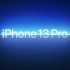 有请 iPhone 13 Pro ｜ Apple