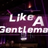【UNINE成都场巡演特别版MV】Like A Gentleman