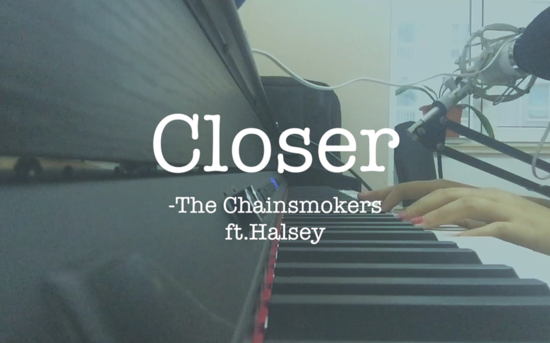 closer钢琴简谱