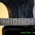 【LPG - Youtube搬运】Linkin Park - Numb 吉他教程