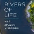 国家地理：河流与生活系列 National Geographic：Rivers and Life