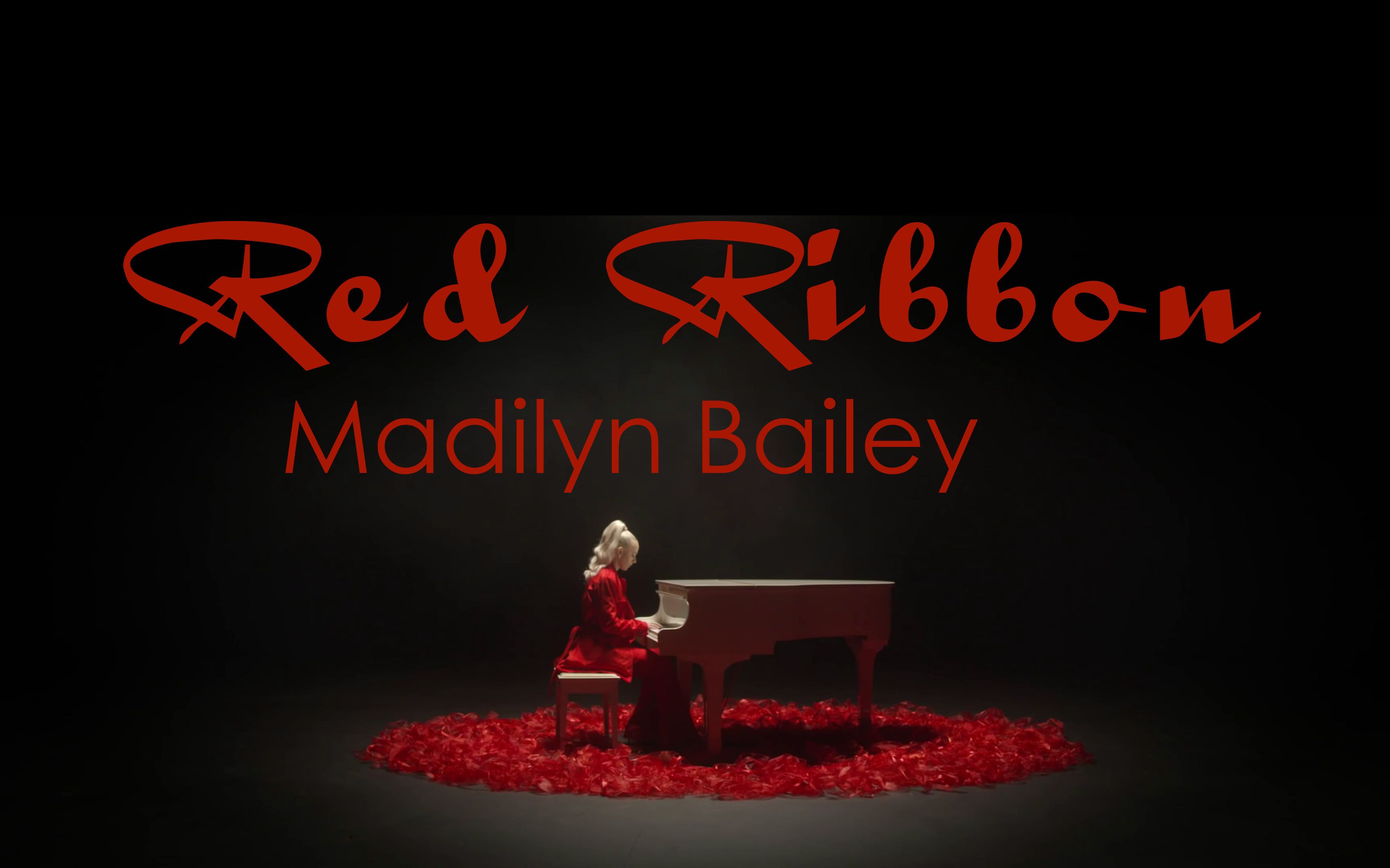 【4K/Official Music Video】Red Ribbon Madilyn Bailey_哔哩哔哩_bilibili