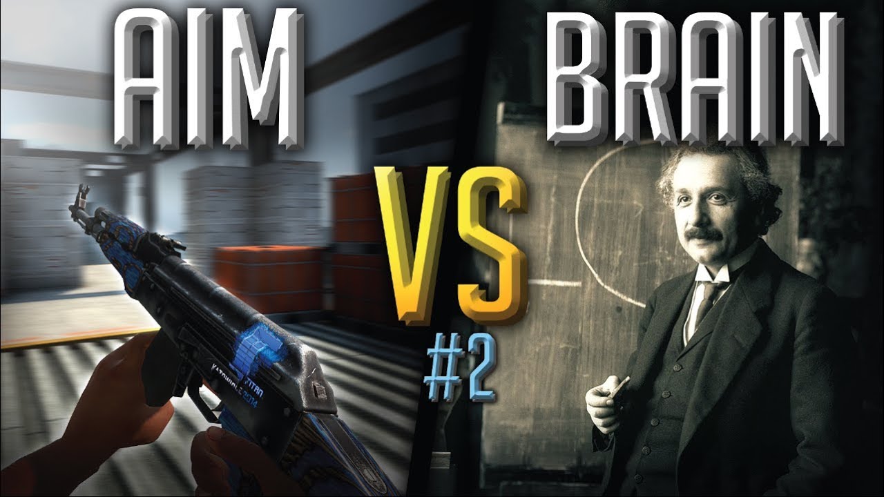 【CSGO】Smart Clutches Vs. Clutches Showcasing Sick Aim #2 (Brain Vs. Aim)哔哩哔哩bilibili