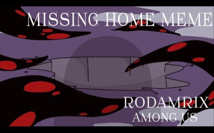 [转载]missing home |Animation| [Among us] @Rodamrix