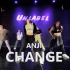 【UNLABEL 舞蹈工作室】ANJI 编舞《CHANGE》