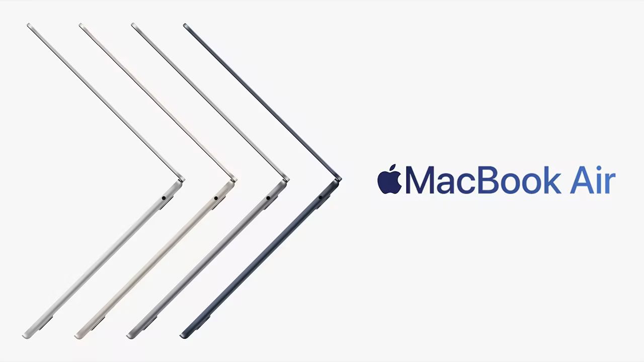 Apple MacBook Air (M2, 2022) 宣传片/广告 2022/06 (4K/1080P)