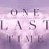 【黑泽翻唱】♠ One Last Time - Ariana Grande ♠ Ft. CoraLiang