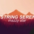 【迷幻乐】Mazzy Star - Five String Serenade