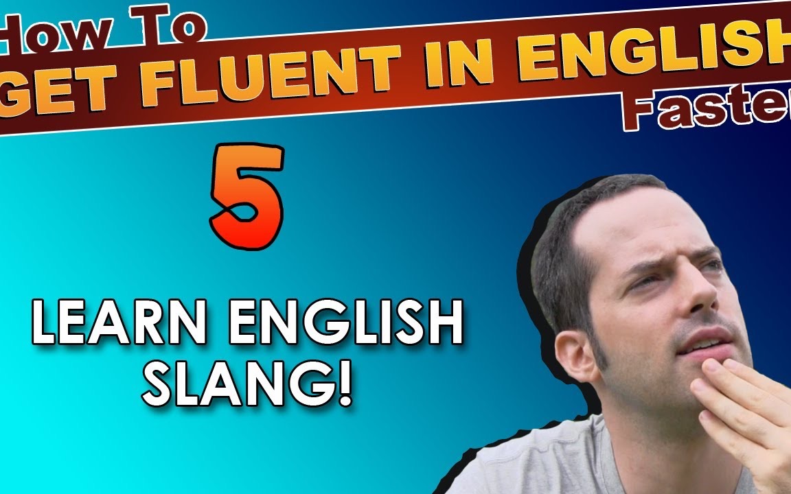 【英字口语练习】5  Learn English slang!  How To Speak Fluent English Confidently哔哩哔哩bilibili