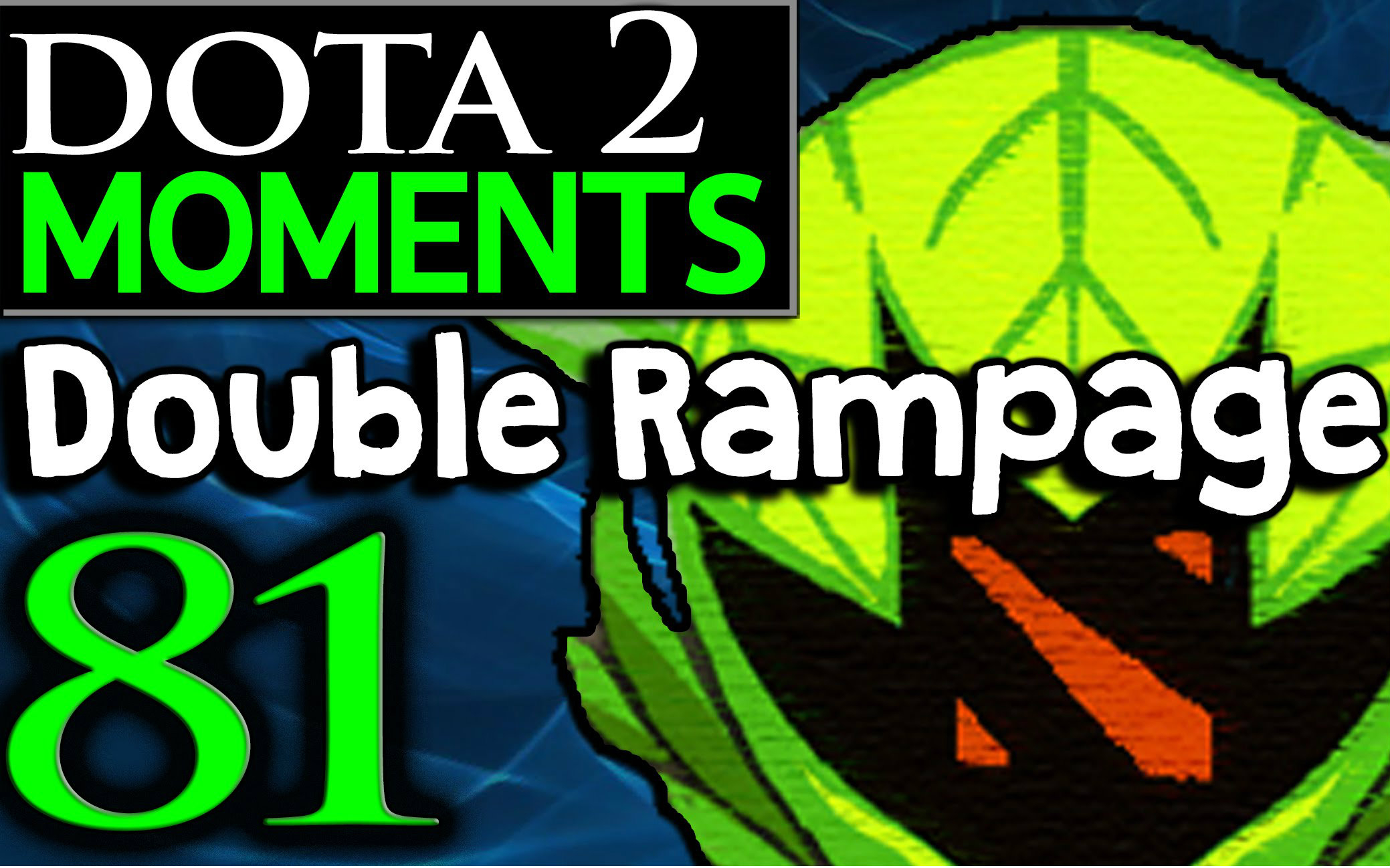 dota 2 moments #81 - double rampage