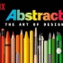【4K压制Netflix网飞中英文字幕超清1080P画质收藏版】抽象：设计的艺术第一季 Abstract: The Ar