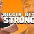 川普激唱-Bigger Better Stronger