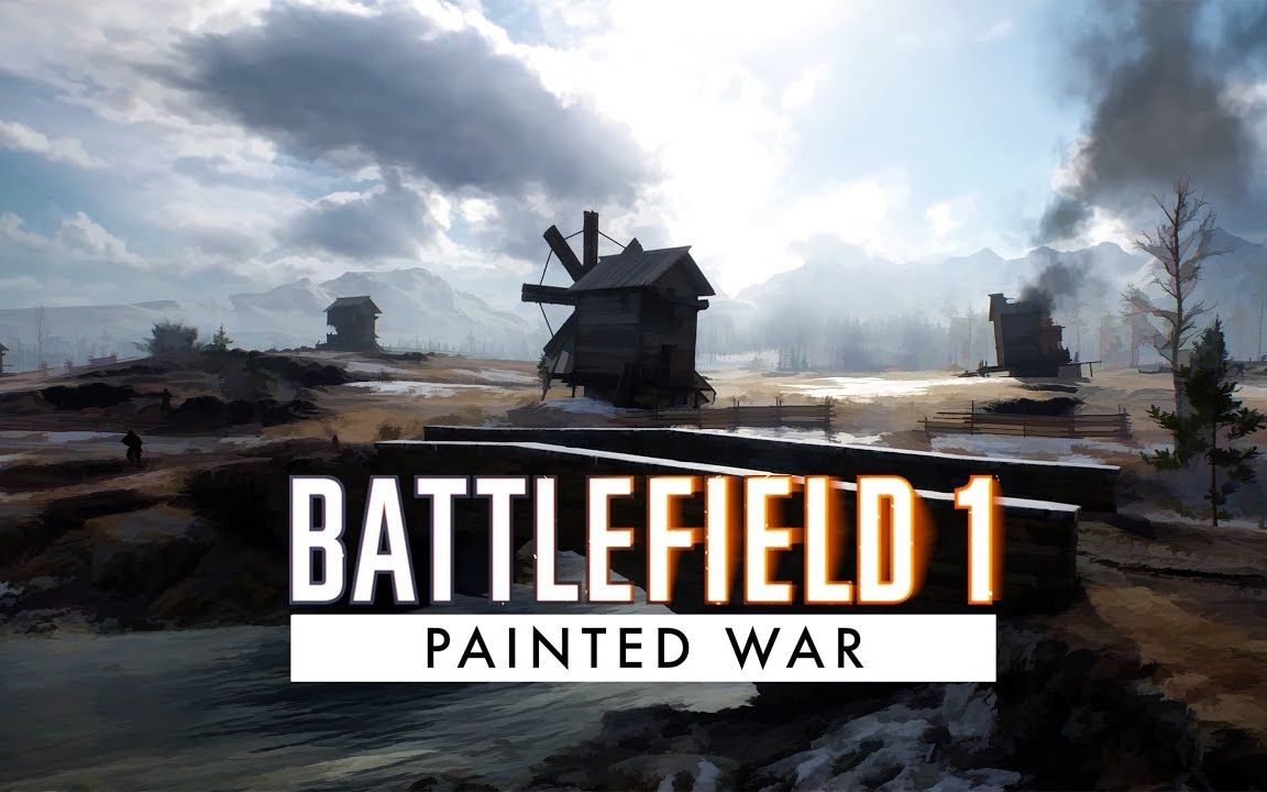 【4K】绘画艺术风格渲染下的战地1 | Battlefield 1  Painted War哔哩哔哩bilibili战地5游戏集锦