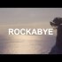 【中英1080p】Clean Bandit - Rockabye ft. Sean Paul & Anne-Marie 