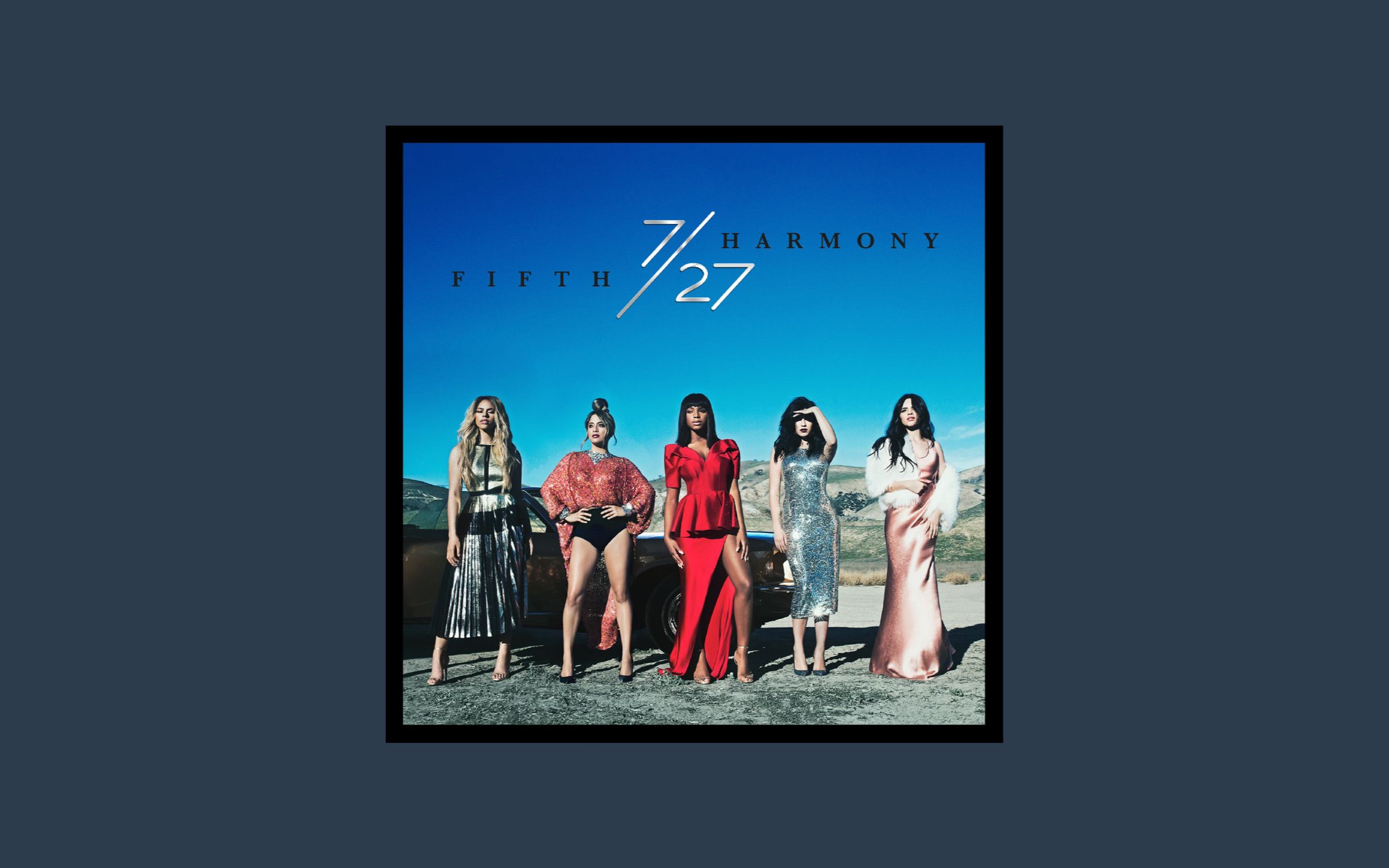 【专辑】【伴奏版】Fifth Harmony - 7/27 [Deluxe] (Instrumental) 五美第二张录音室专辑豪华版伴奏
