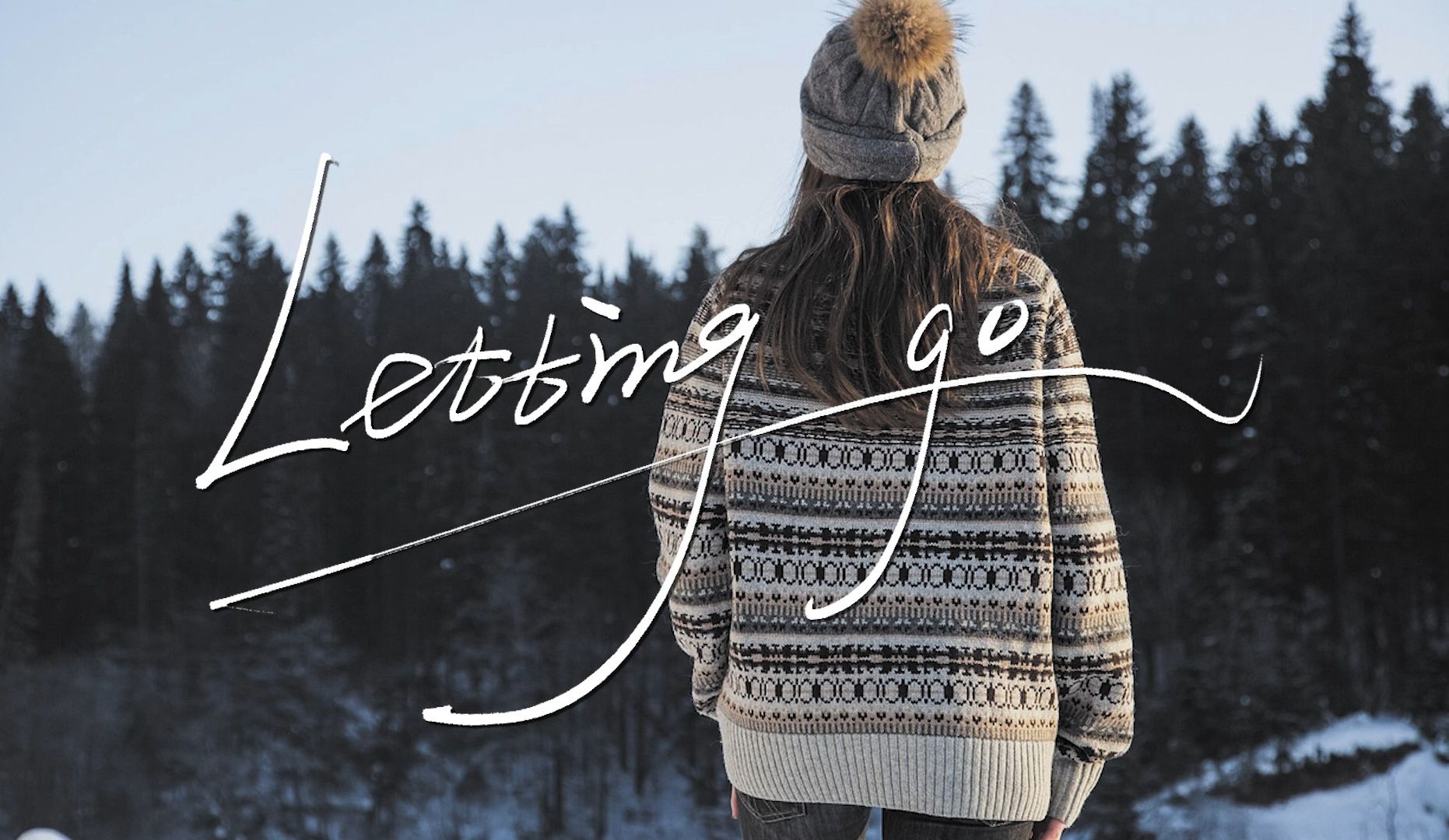 letting go | 手写歌词排版