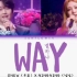 宁艺卓X温流合作演唱的《Way》简直是视听盛宴！