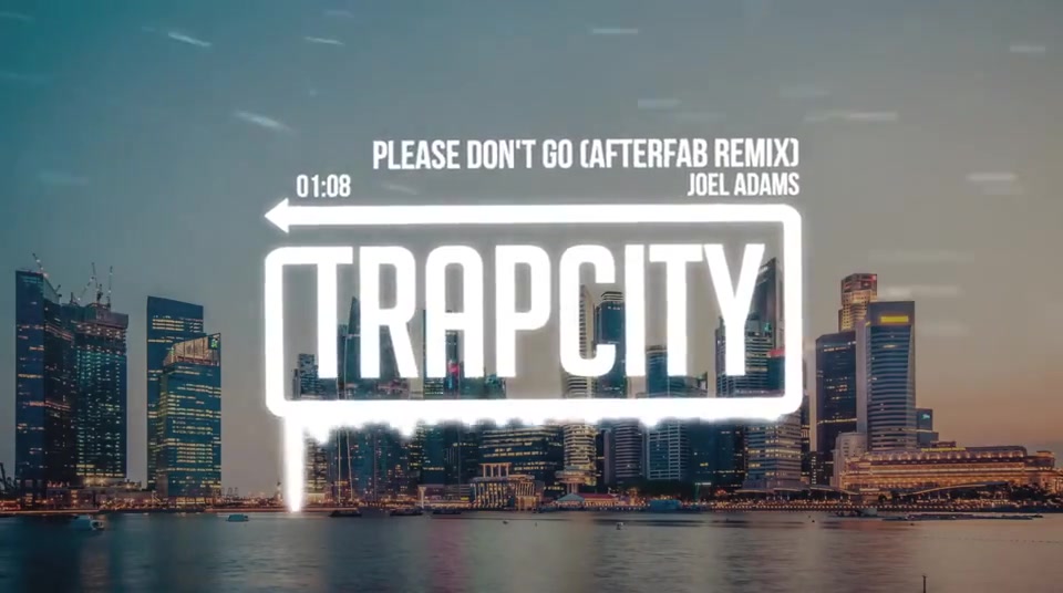 Joel Adams  Please Don't Go (Afterfab Remix)哔哩哔哩bilibili