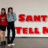 【翻跳】Santa Tell Me- Ariana Grande｜圣诞快乐！