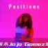 Jojo Gomez双版本编舞Positions