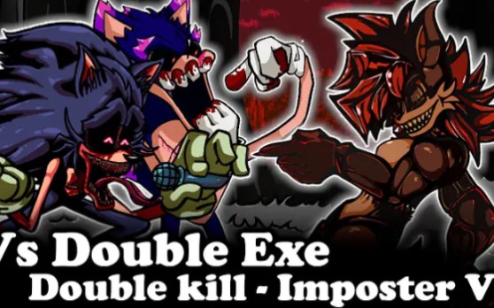 FNF | Vs Double Exe | Double kill - Imposter V4 | Mods/Hard/Gameplay |