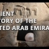 [SBS] 阿联酋的历史：从古至今 全3集 History of the Emirates Ancient World 
