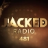 Jacked Radio 481 by Afrojack