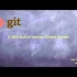 Git介绍及基本使用视频教程