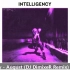 【死寂电音推荐】 70 Intelligency - August (DJ DimixeR Remix)