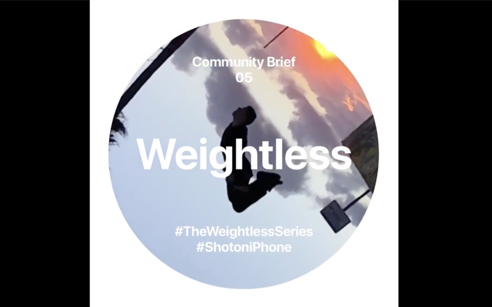 苹果- 用 iphone 拍摄 - community brief 05: weightless(失重)