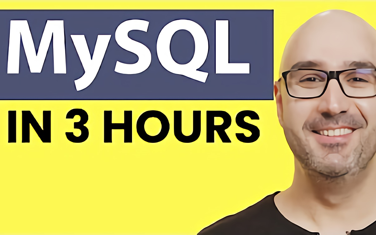 3小时学会MySQL 初学入门完整教程[2019] - 完整翻译