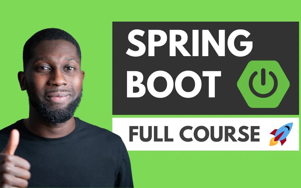 【Spring Boot】油管超过150万播放 Spring Boot 后端开发完整教程