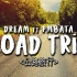 【熟肉/特效歌词】Roadtrip(公路旅行)-Dream ft.PmBaTa【歌词MV】