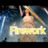 【Katy Perry】Firework超清画质