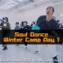 【SOUL DANCE ｜WINTER CAMP】Day1 Ansy Lion Millianex