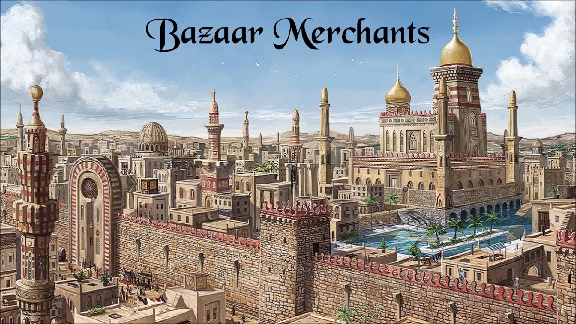 阿拉伯古音乐-集市商人 Ancient Arabic Music - Bazaar Merchants