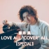 藤井風 LOVE ALL “COVER” ALL SPECIAL スペースシャワーTV (20220326)